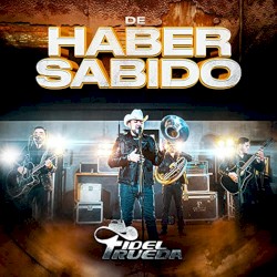 De haber sabido