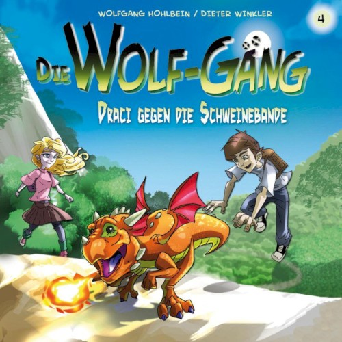 Die Wolf-Gäng 4: Draci gegen die Schweinebande