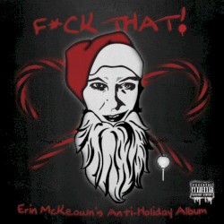 F*ck That! Anti-Holiday Album