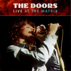 Live at the Matrix