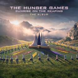 The Hunger Games: Sunrise on the Reaping – The Album