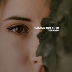 Faltavam Seus Olhos