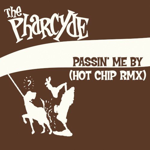Passin’ Me By (Hot Chip remix)