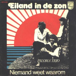 Eiland in de zon / Niemand weet waarom
