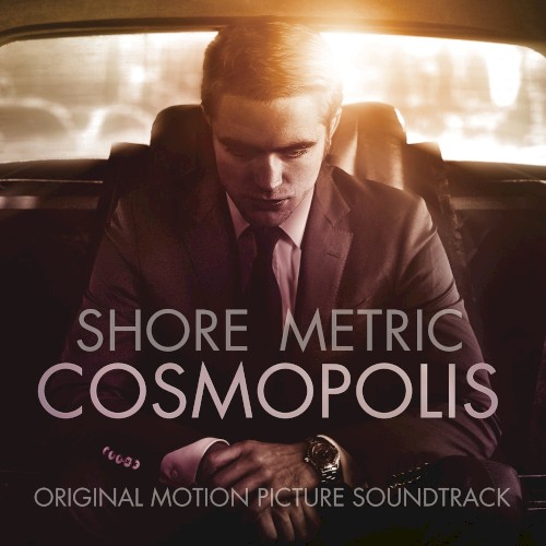 Cosmopolis: Original Motion Picture Soundtrack