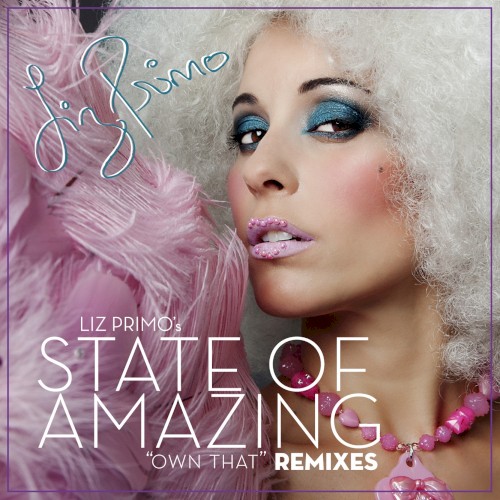 State of Amazing “Own That” Remixes