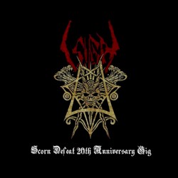 Scorn Defeat 20th Anniversary Gig