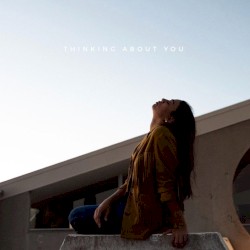 Thinking About You