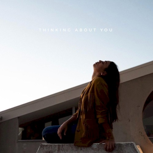 Thinking About You