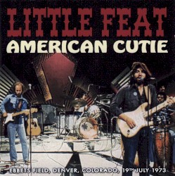 American Cutie: Ebbets Field, Denver, Colorado, 19th July 1973)