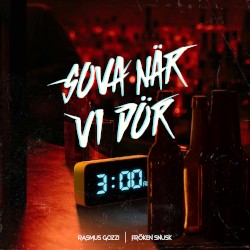 SOVA NÄR VI DÖR