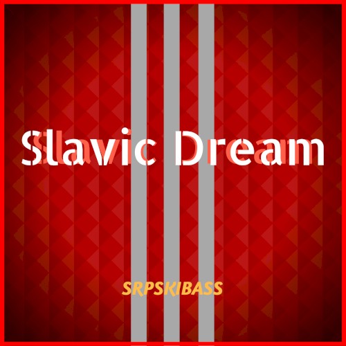 Slavic Dream