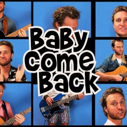 Baby Come Back