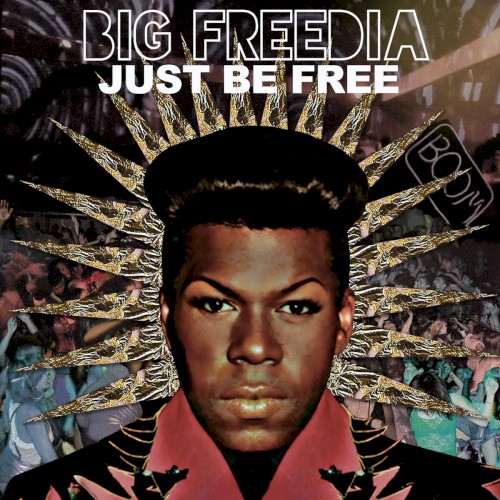 Just Be Free