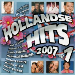 Hollandse hits 2007, deel 1