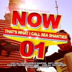 Now That's What I Call Sea Shanties Vol. 1