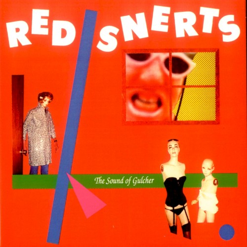 Red Snerts: The Sound of Gulcher
