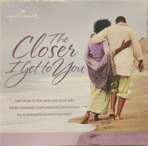 The Closer I Get to You
