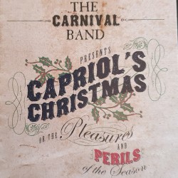 Capriol's Christmas or the Pleasures and Perils of the Season