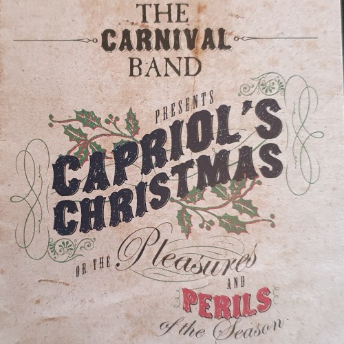 Capriol's Christmas or the Pleasures and Perils of the Season