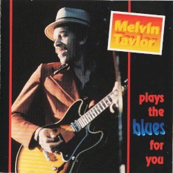Plays the Blues for You