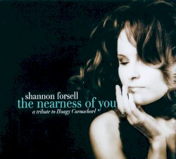 The Nearness of You