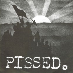 PISSED.