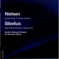 Nielsen: Symphony no. 5, Helios Overture; Sibelius: Night Ride and Sunrise