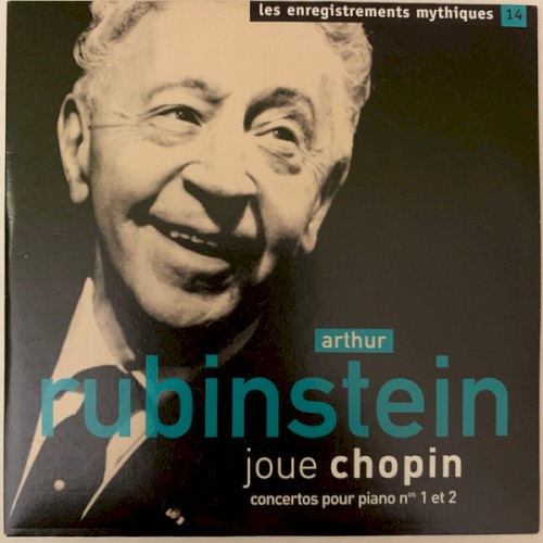 Arthur Rubinstein joue Chopin: concertos pour piano n° 1 et 2