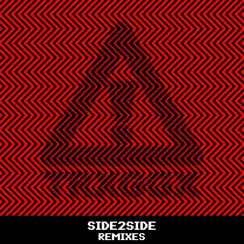 SIDE2SIDE REMIXES