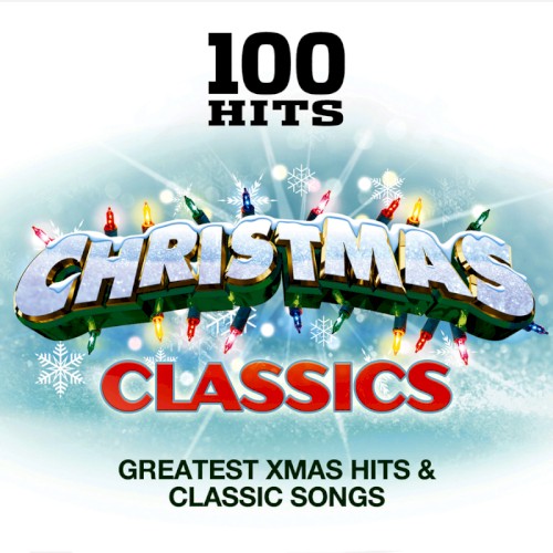 100 Hits: Christmas Classics