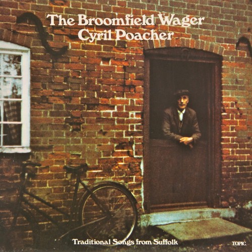 The Broomfield Wager: Traditional Songs From Suffolk