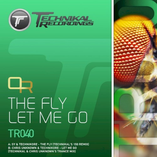 The Fly / Let Me Go (The Remixes)