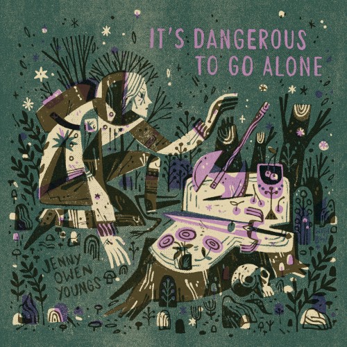 It’s Dangerous to Go Alone