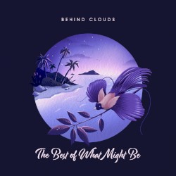 The Best of What Might Be