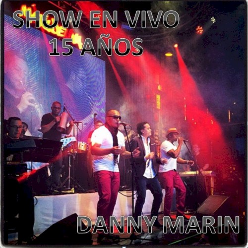Show en vivo: 15 años