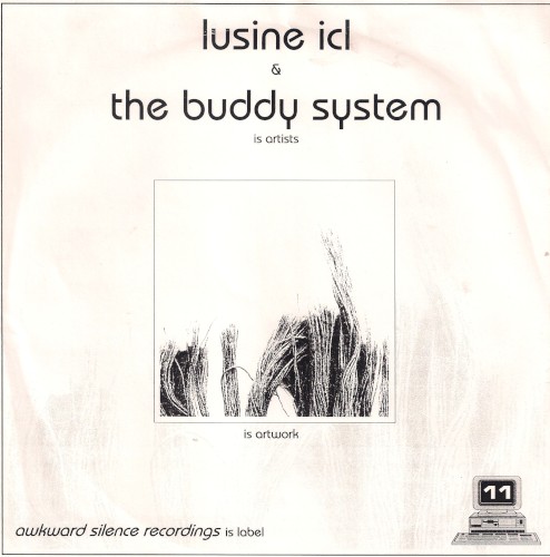Lusine ICL / The Buddy System