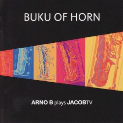 Buku of Horn: Arno B Plays JacobTV