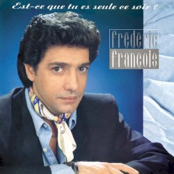 Est-ce que tu es seule ce soir ?