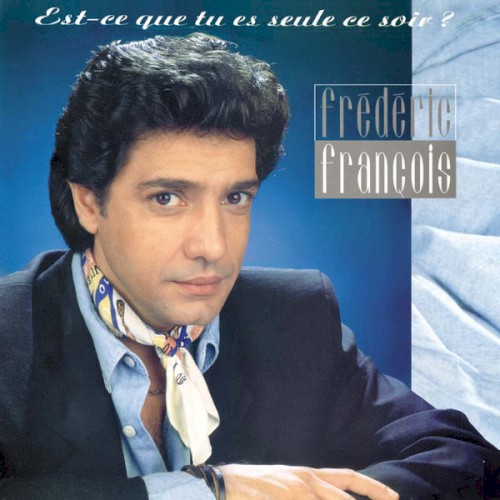 Est-ce que tu es seule ce soir ?