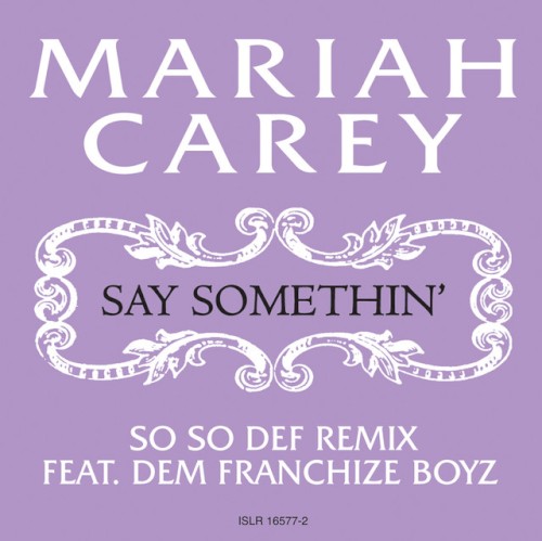 Say Somethin’