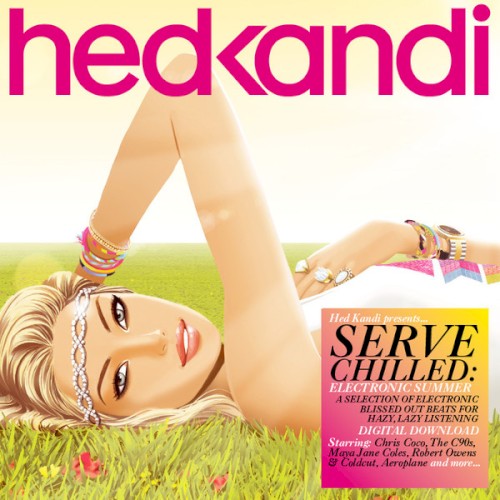 Hed Kandi: Serve Chilled: Electronic Summer