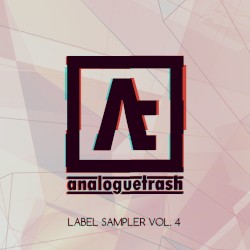 AnalogueTrash: Label Sampler Vol. 4