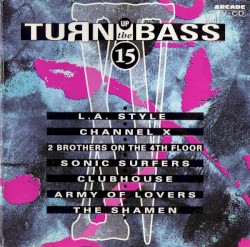 Turn Up the Bass 15