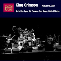 August 15, 2001 – State Uni. Open Air Theater, San Diego