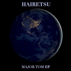 Major Tom EP