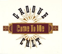 Come to me