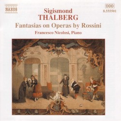 Fantasies On Operas by Rossini