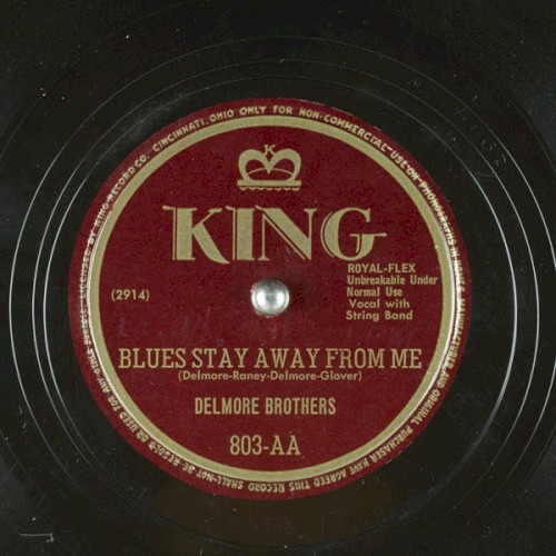 Blues Stay Away From Me / Goin' Back to the Blue Ridge Mountains