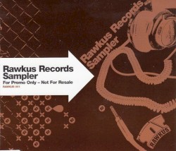 Rawkus Records Sampler